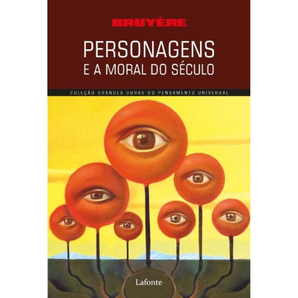 Personagens E A Moral Do Século