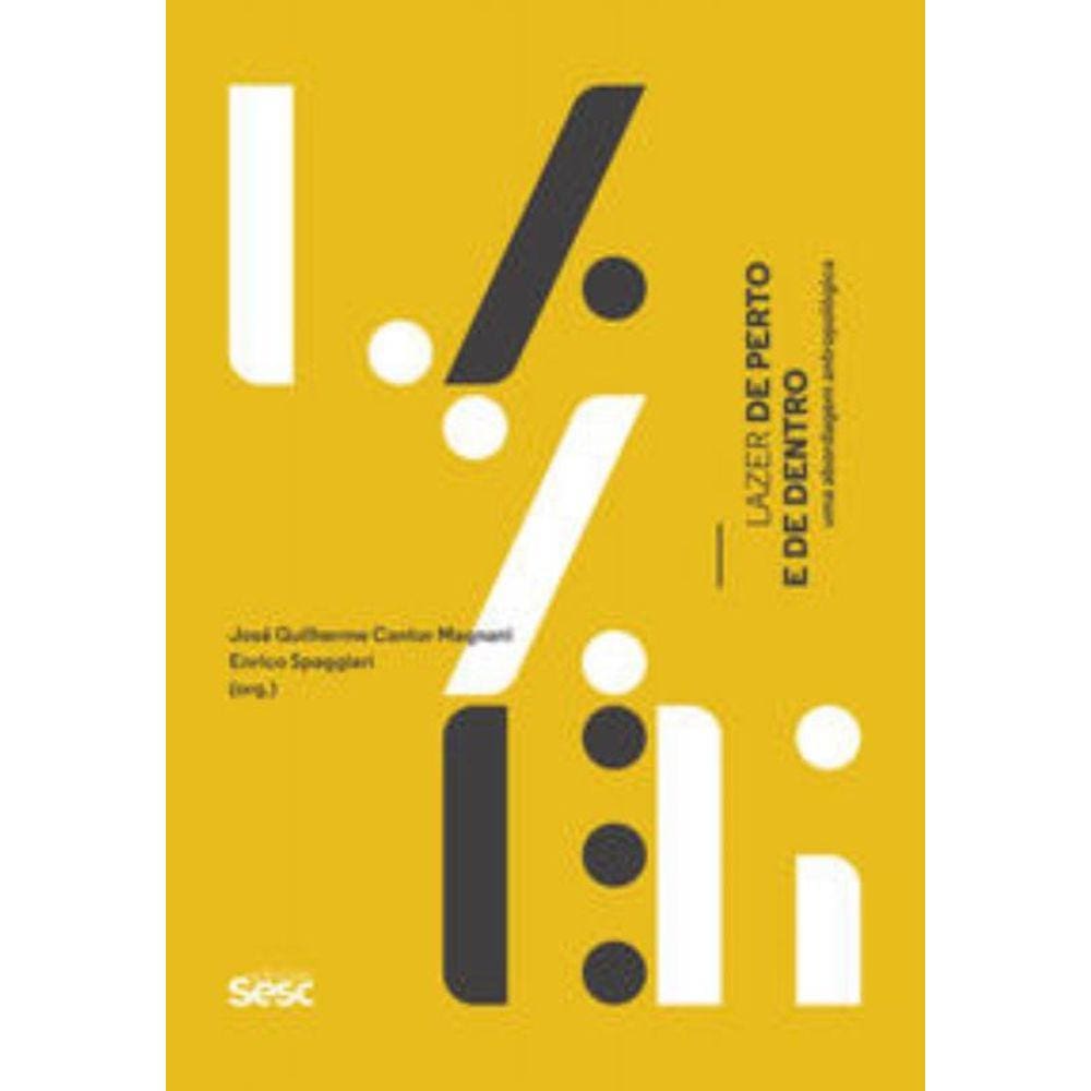 Lazer De Perto E De Dentro