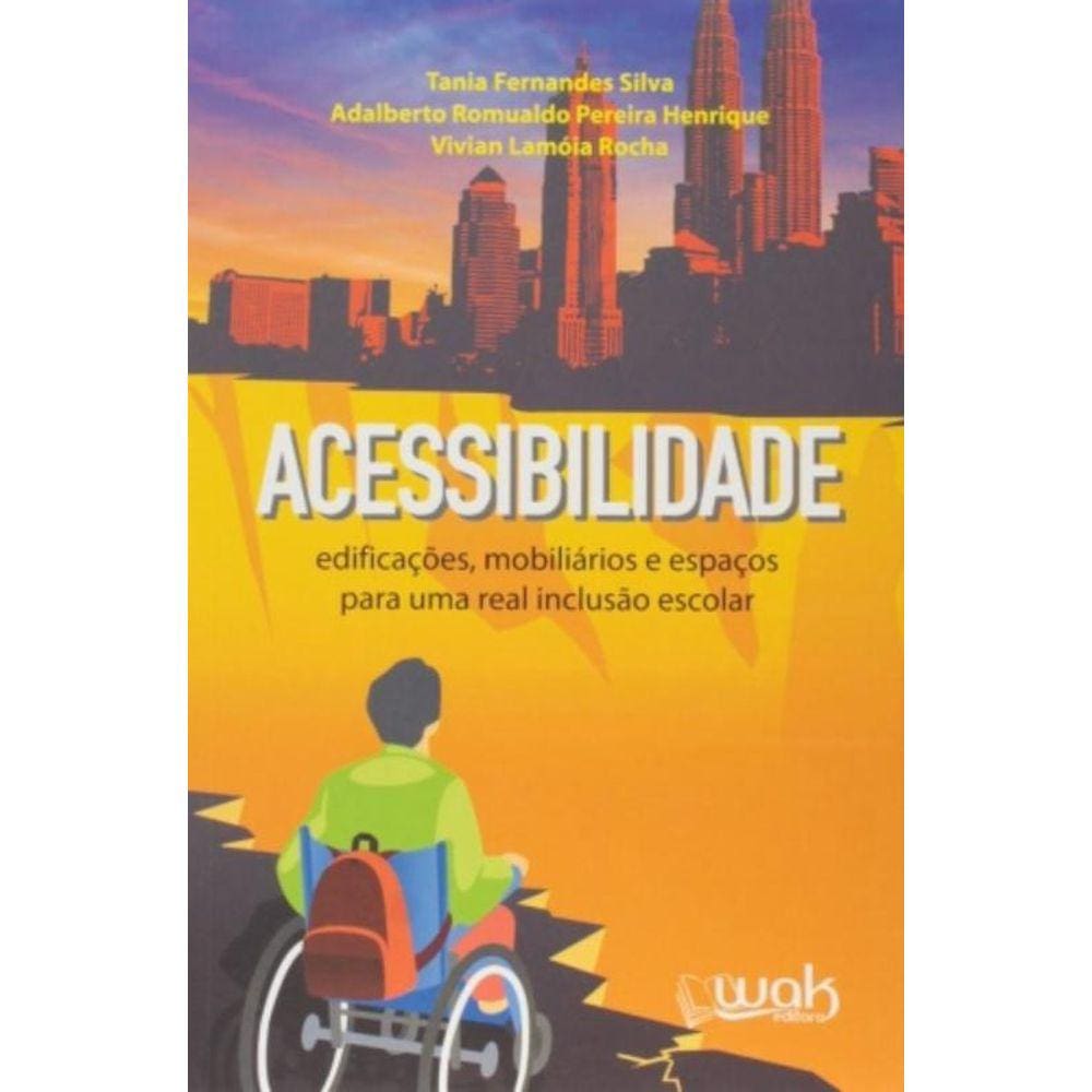 Acessibilidade. Edificacoes, Mobiliarios E Espacos