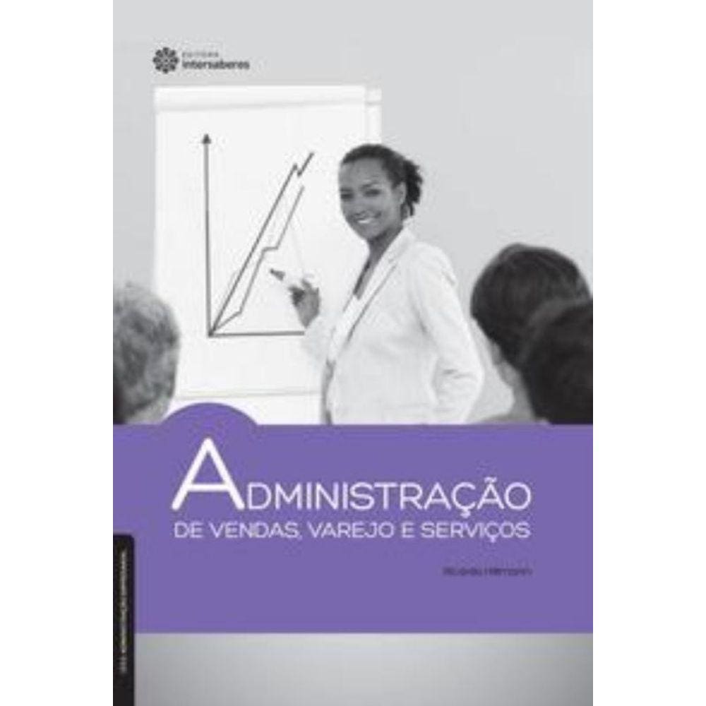 Administração De Vendas, Varejo E Serviços