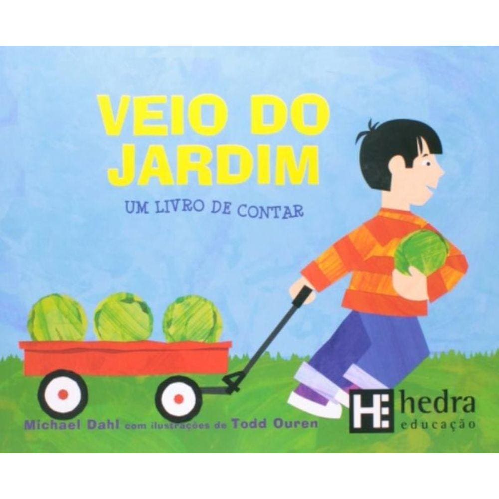Veio Do Jardim - Um Livro De Contar