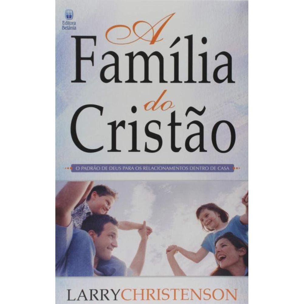 Familia Do Cristao, A - 2A Ed.