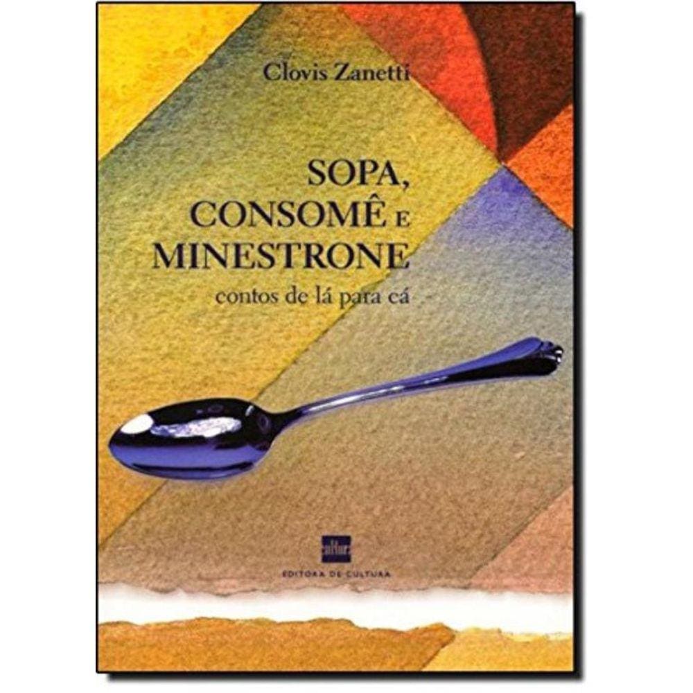 Sopa, Consome E Minestrone