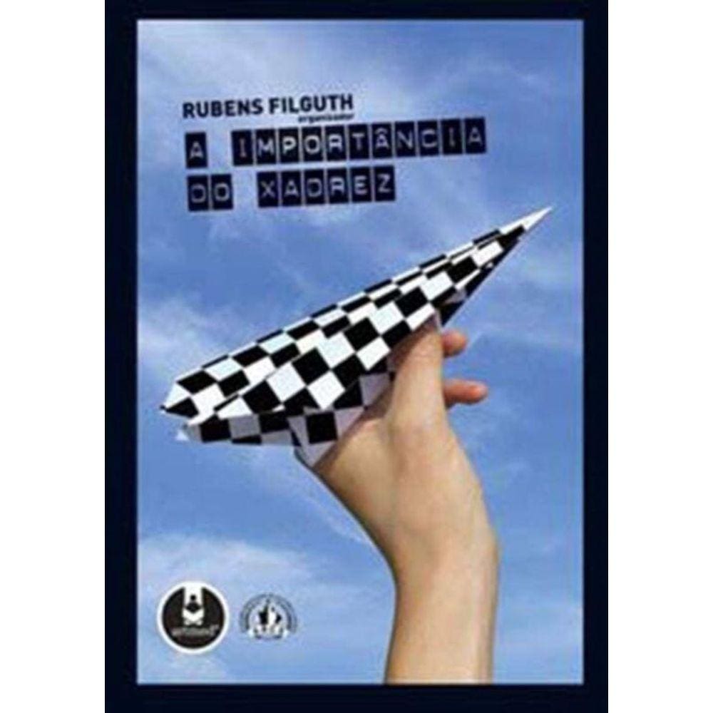 Importancia Do Xadrez, A