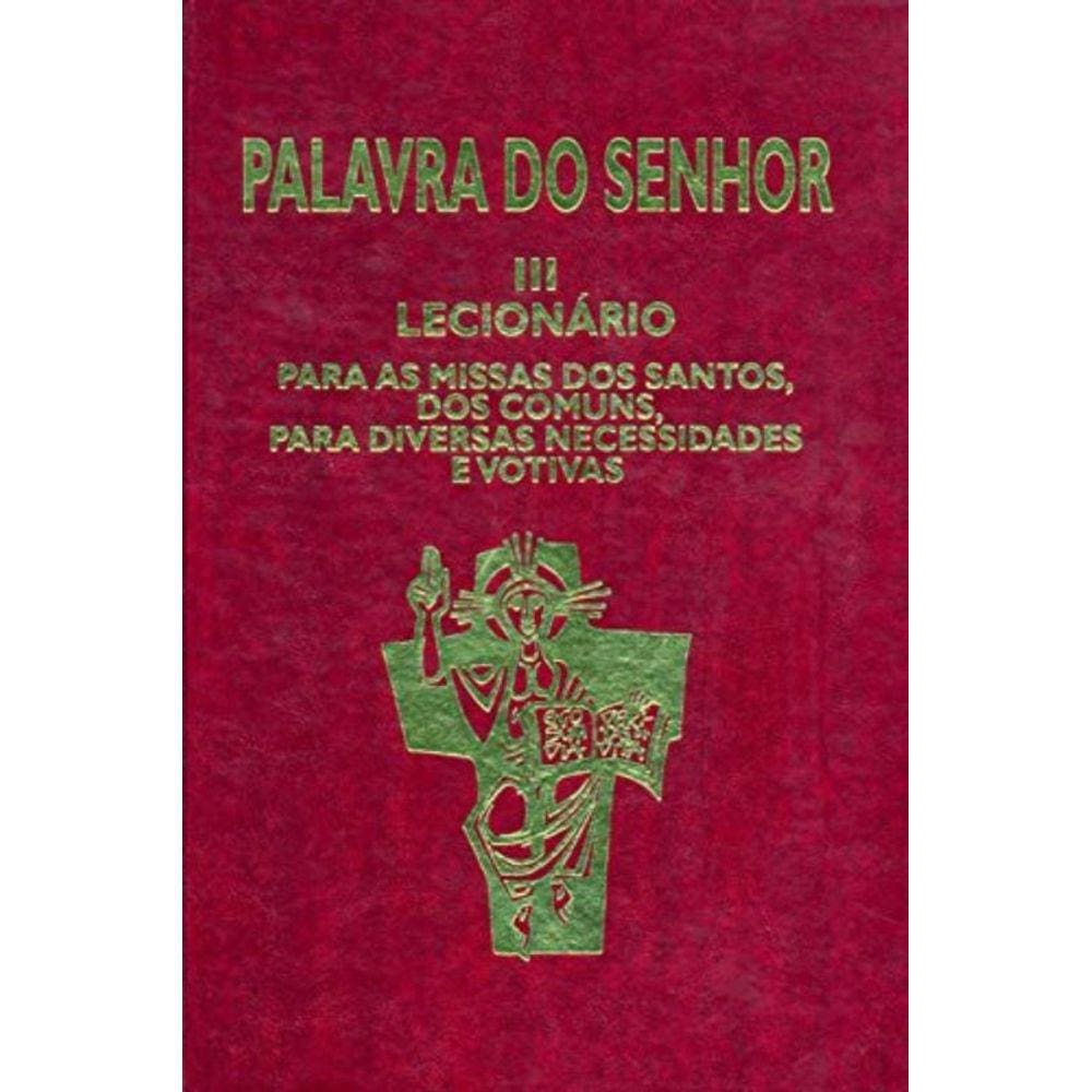 Lecionário Santoral - Volume Iii