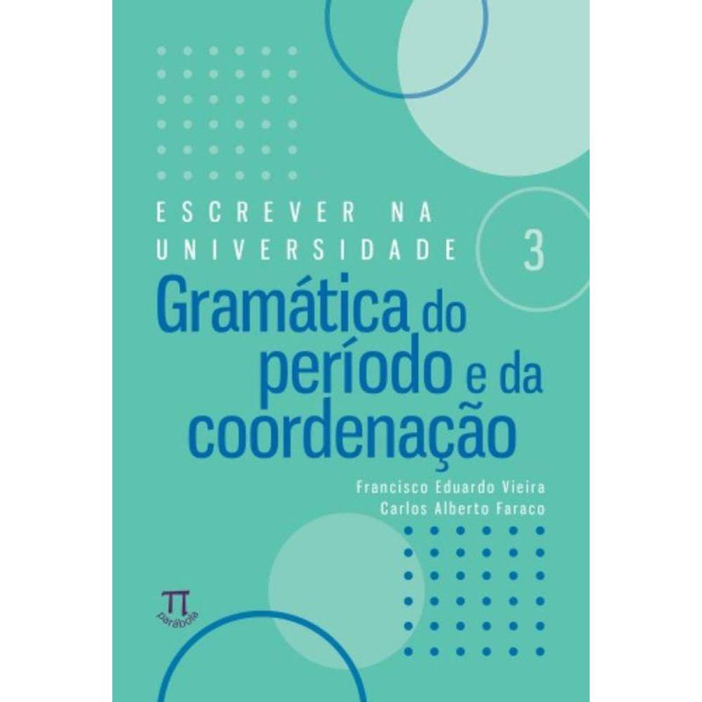 Gramatica Do Periodo E Da Coordenacao