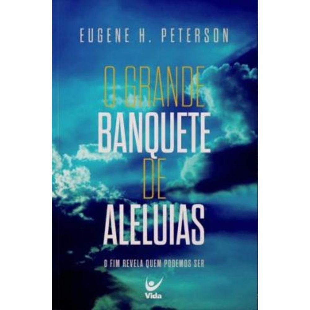 Grande Banquete De Aleluias, O