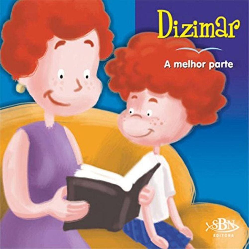 Dizimar - A Melhor Parte - Col. Amigos De Deus - 1