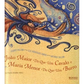 Joao Maior Que Cavalo e Maria Menor Que Burro