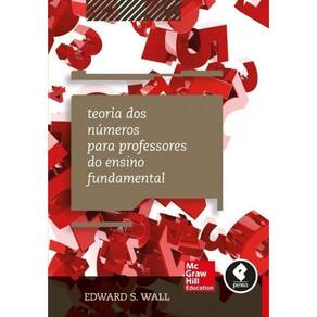 Teoria Dos Numeros Para Professores Do Ensino Fund