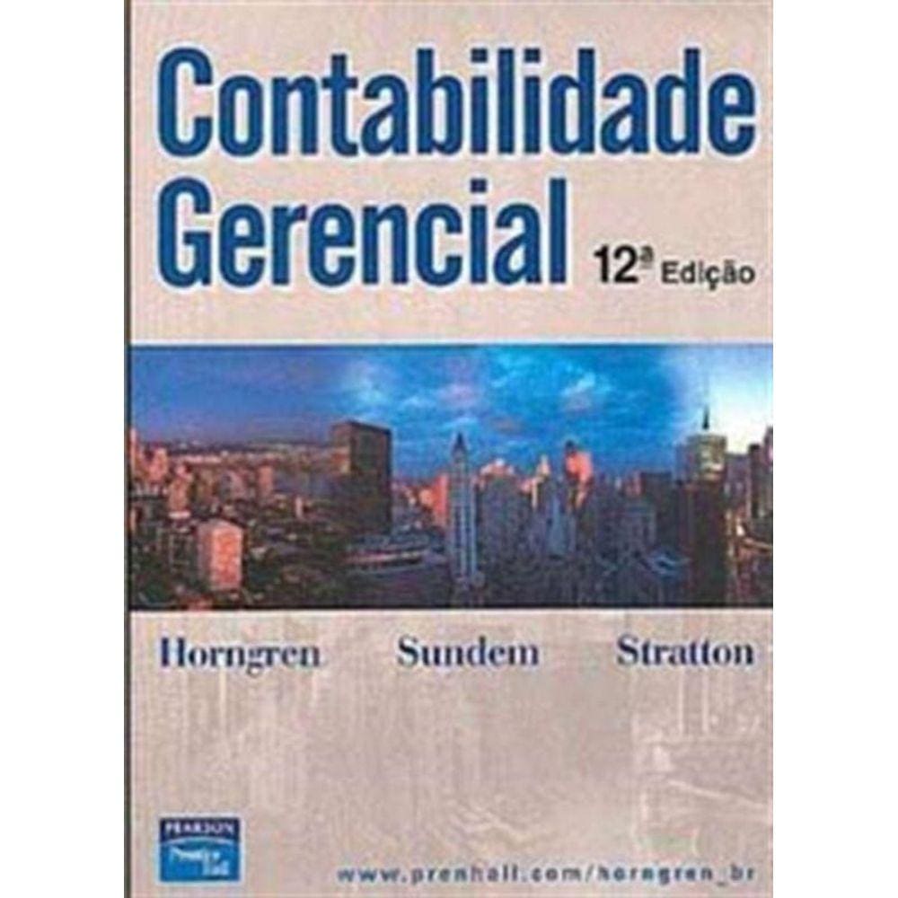 Contabilidade Gerencial 12Ed.