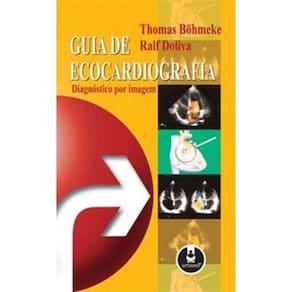 Guia De Ecocardiografia Diagnostico Por Imagem