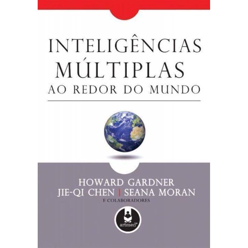 Inteligencias Multiplas Ao Redor Do Mundo