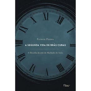 Segunda Vida De Bras Cubas. A Filosofia Da Arte De