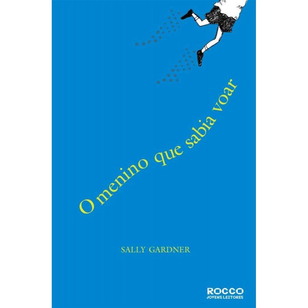 O Menino Que Sabia Voar