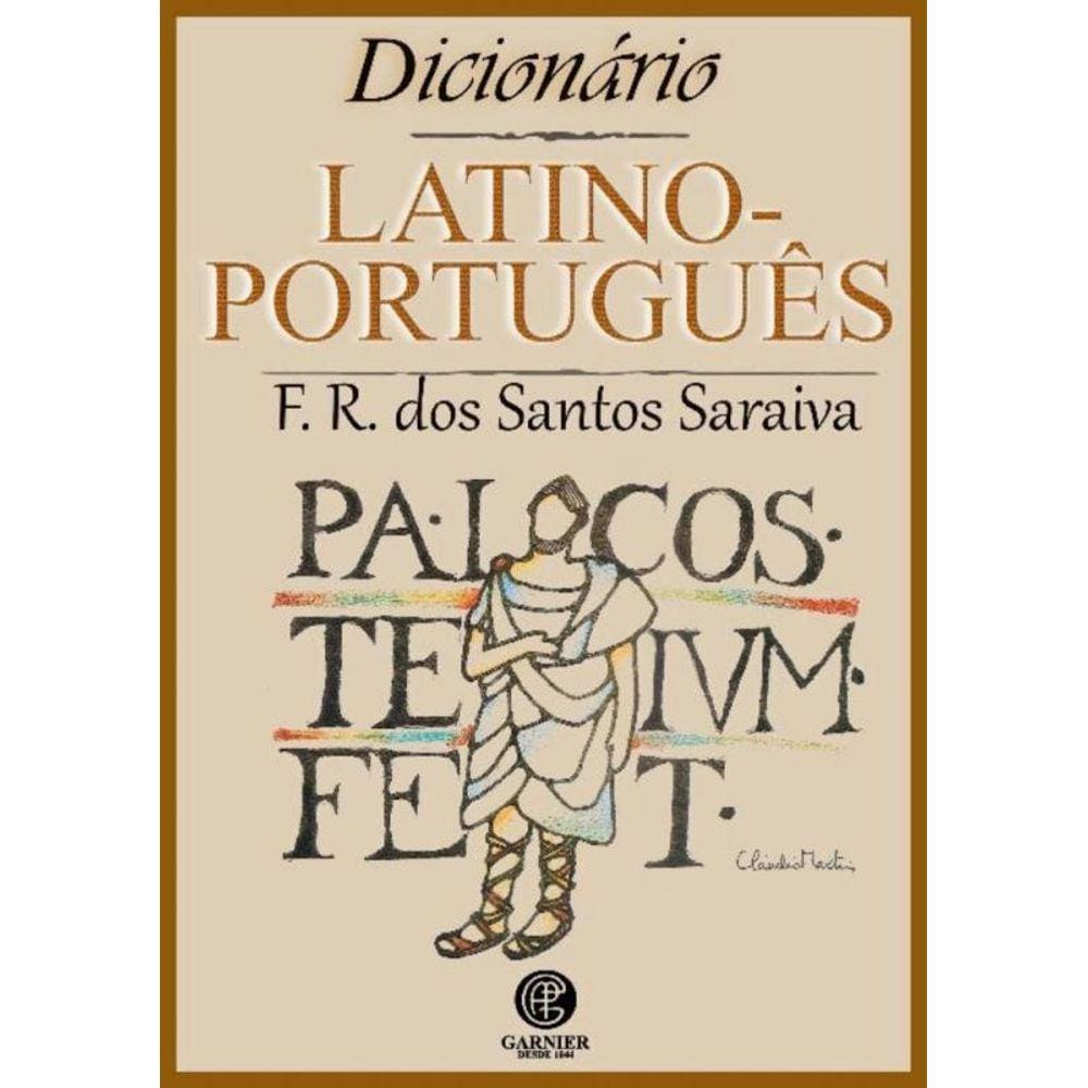 Dicionário Latino-Português - 13Ed/19