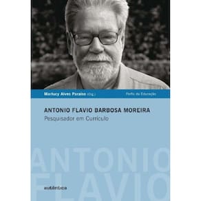 Antonio Flavio Barbosa Moreira - Pesquisador Em Cu
