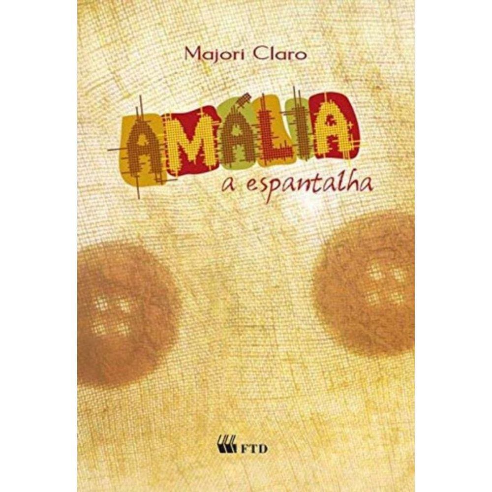 Amalia, A Espantalha - Edicao Renovada (Espelhos)