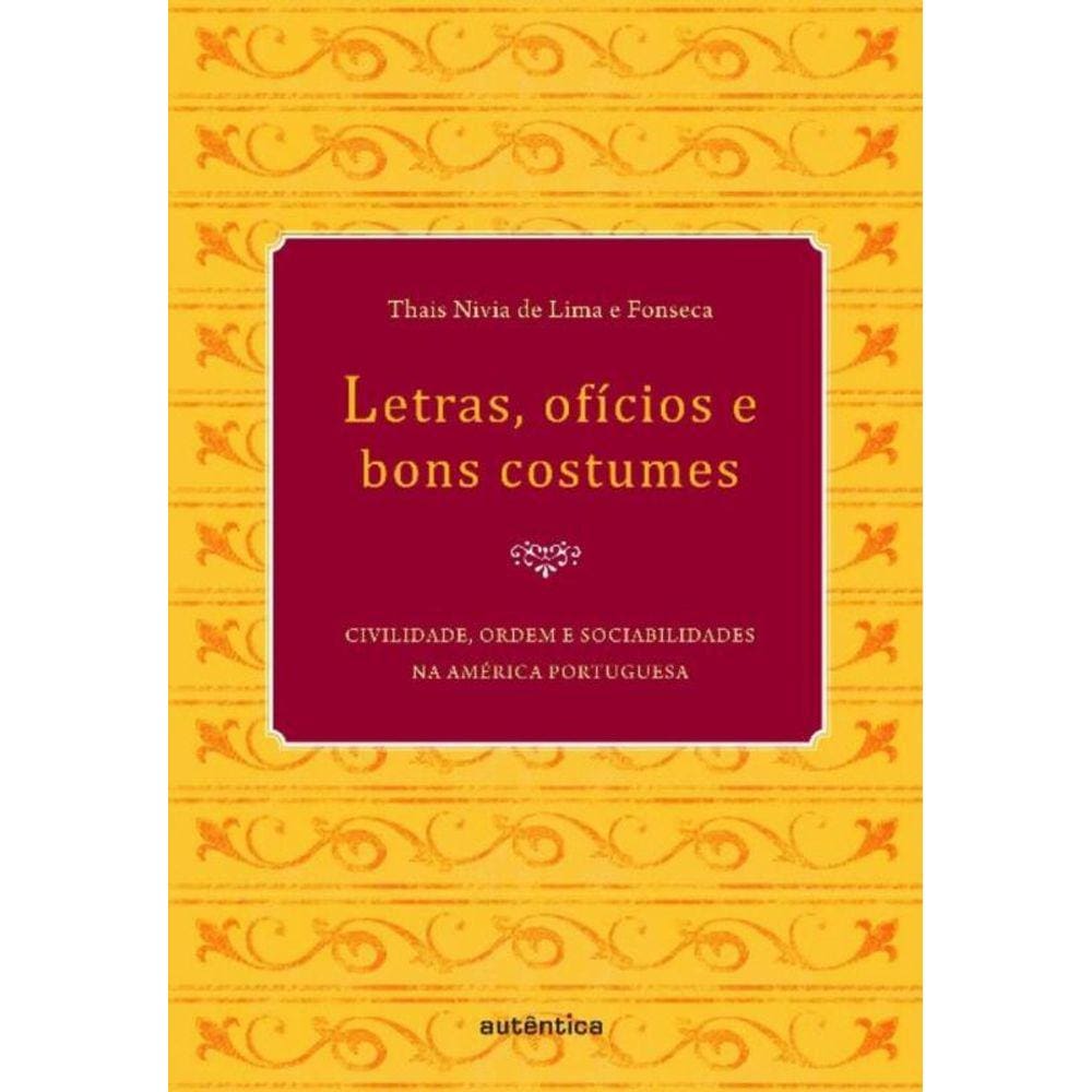 Letras, Oficios E Bons Costumes