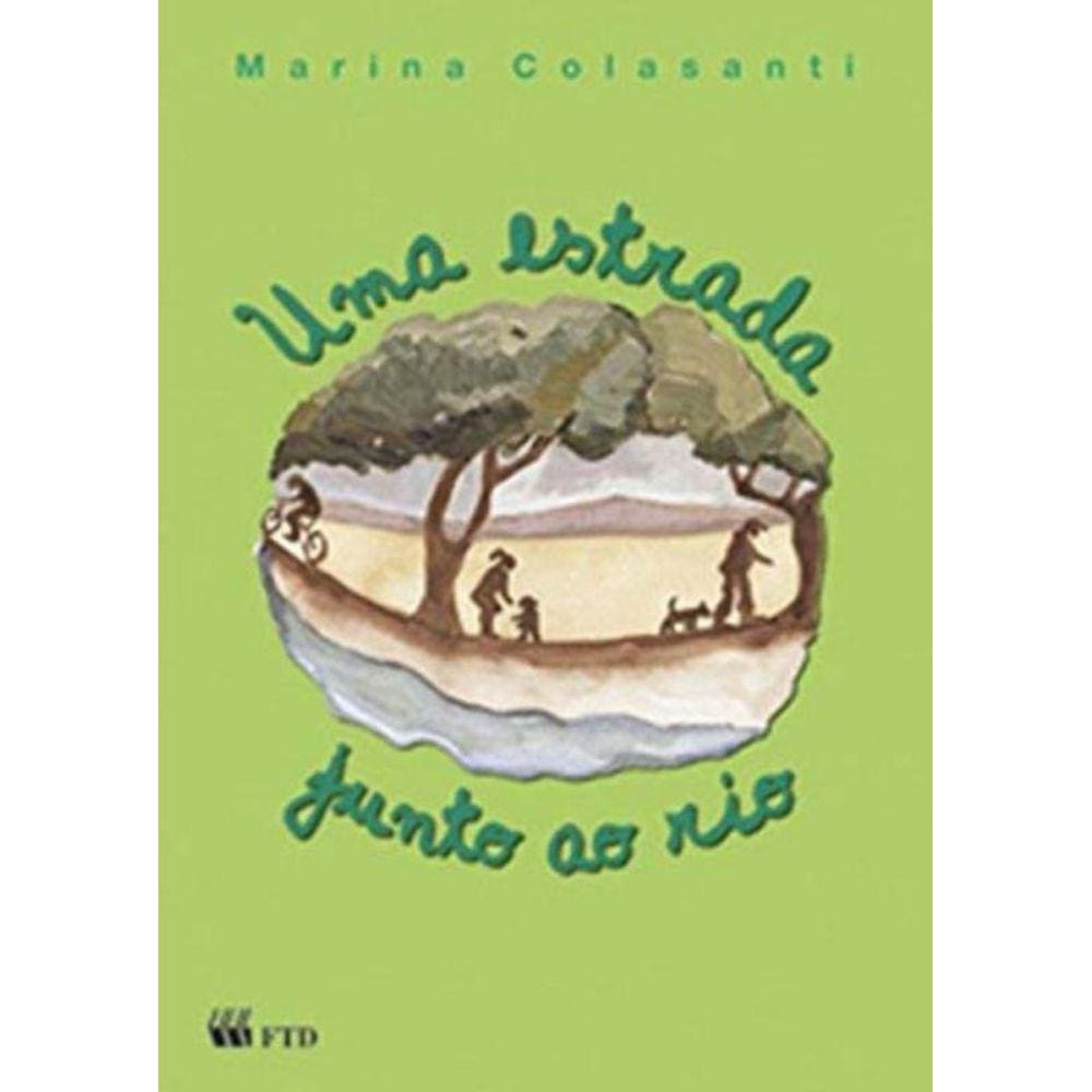 Uma Estrada Junto Ao Rio (Isto E Aquilo)