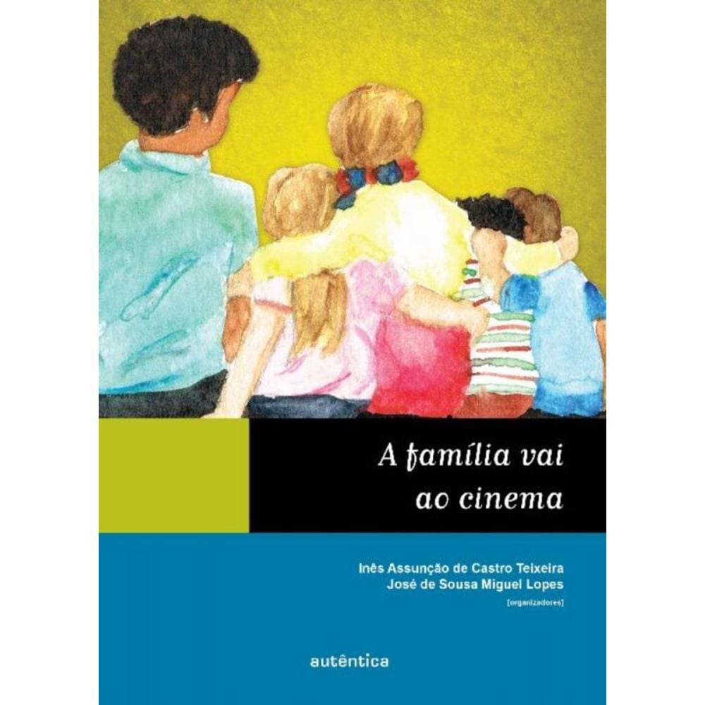 Familia Vai Ao Cinema, A