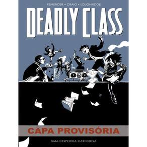 Deadly Class Volume 8: Uma Despedida Carinhosa