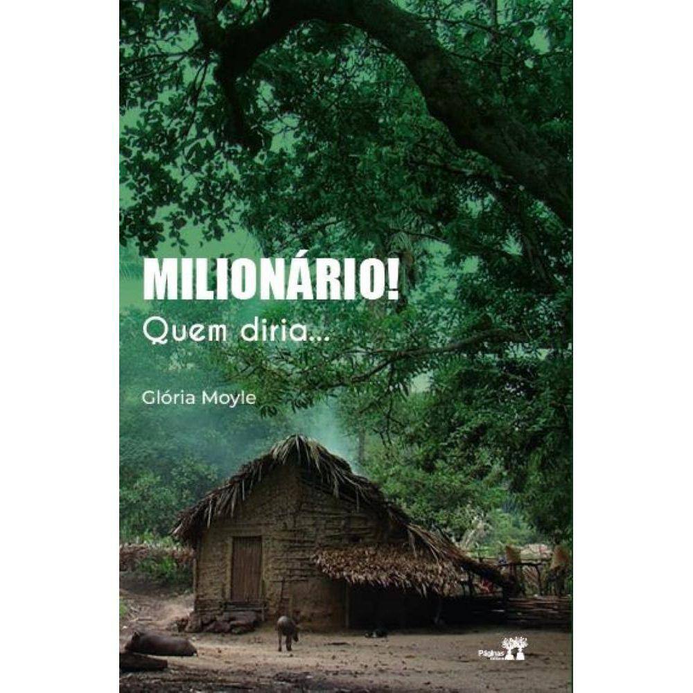 Milionário! Quem Diria...