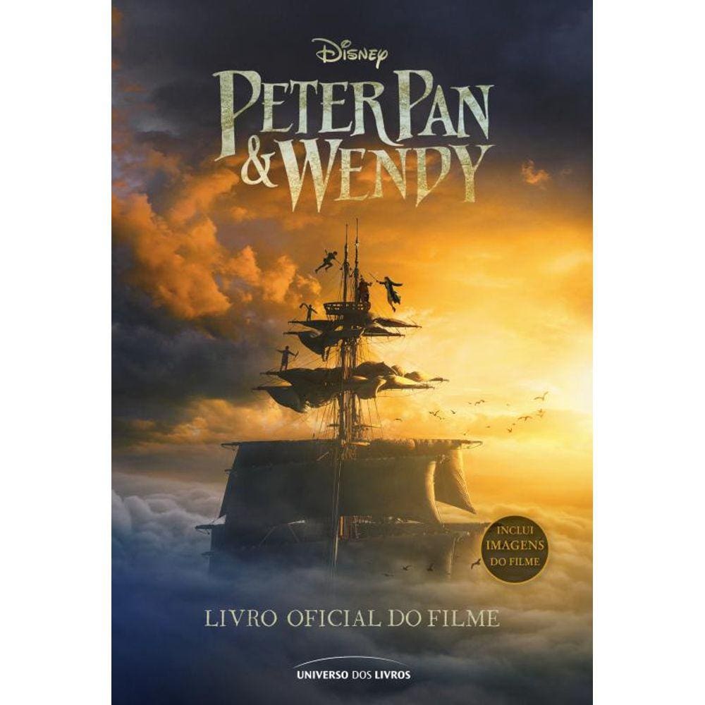 Peter Pan & Wendy: livro oficial do filme