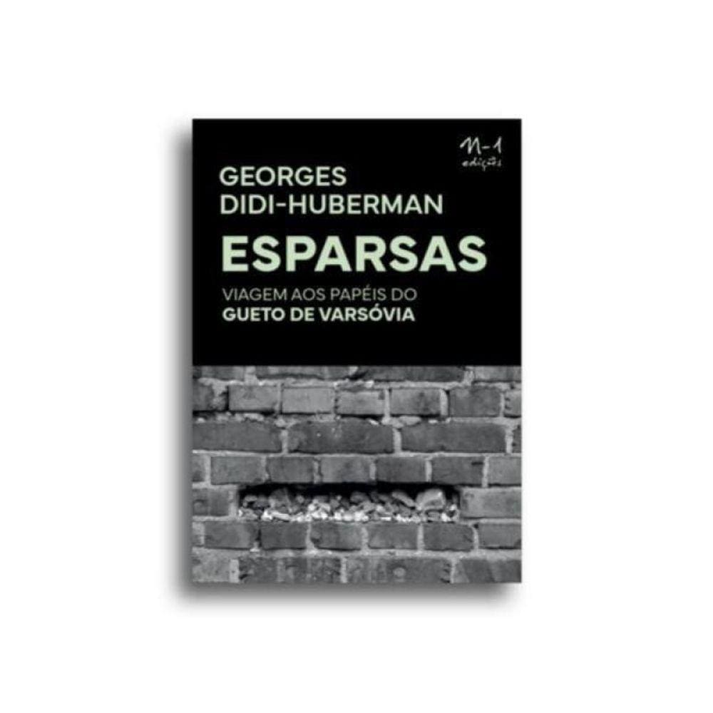Esparsas: Viagem Aos Papéis Do Gueto De Varsóvia