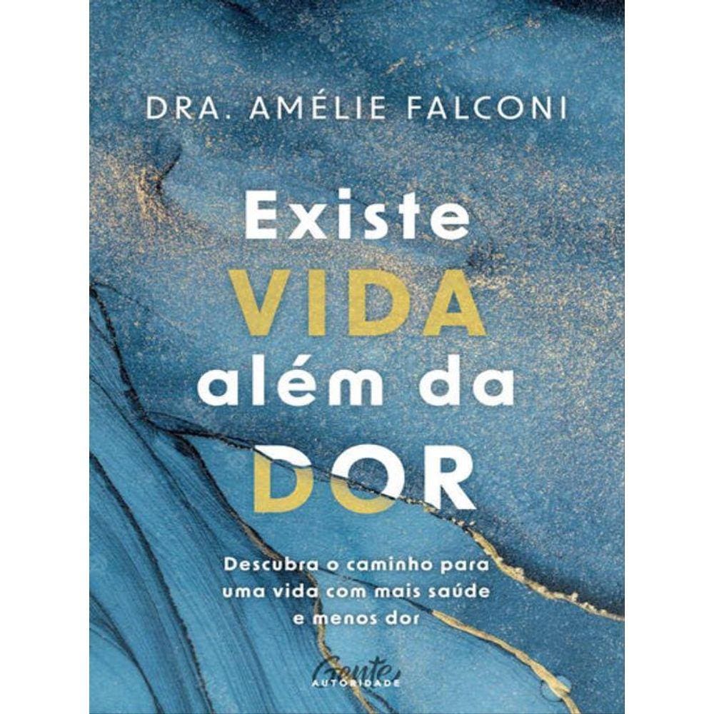 Existe Vida Além Da Dor