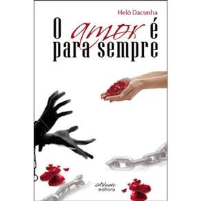 Amor E Para Sempre, O