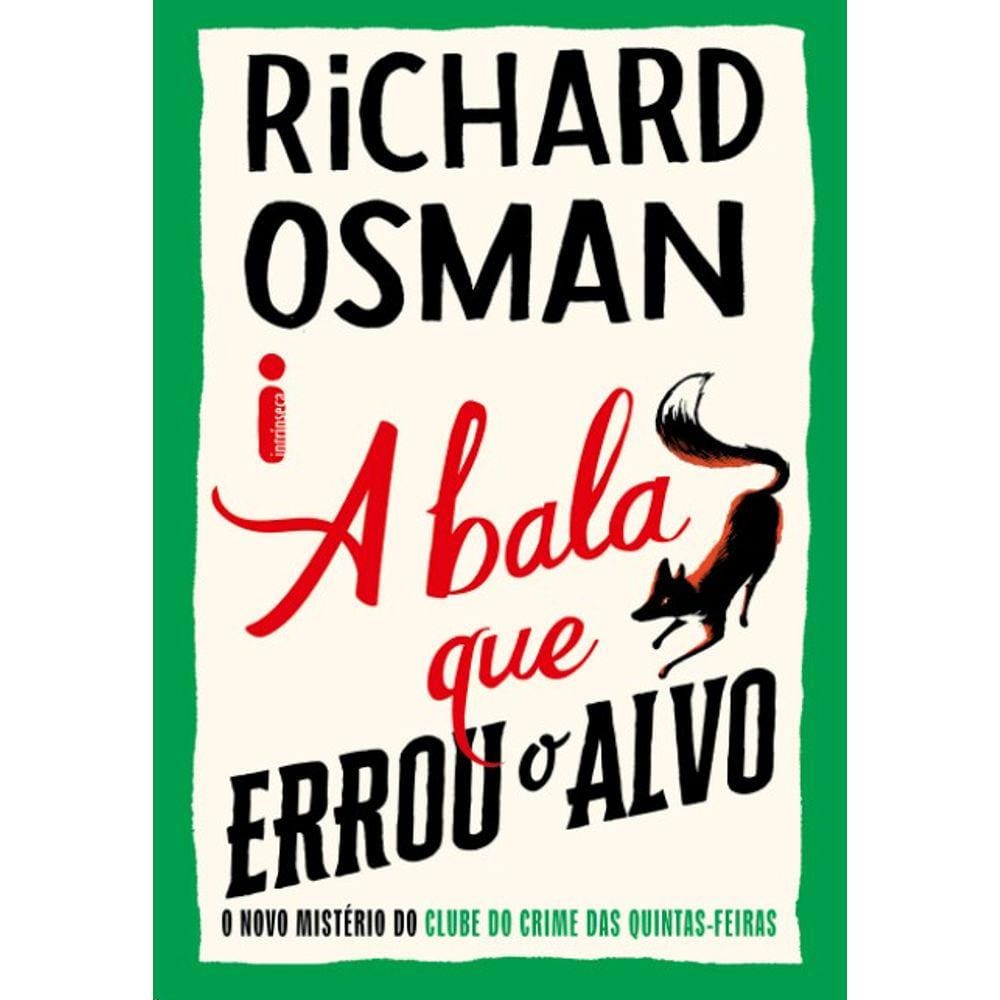 Bala Que Errou O Alvo, A