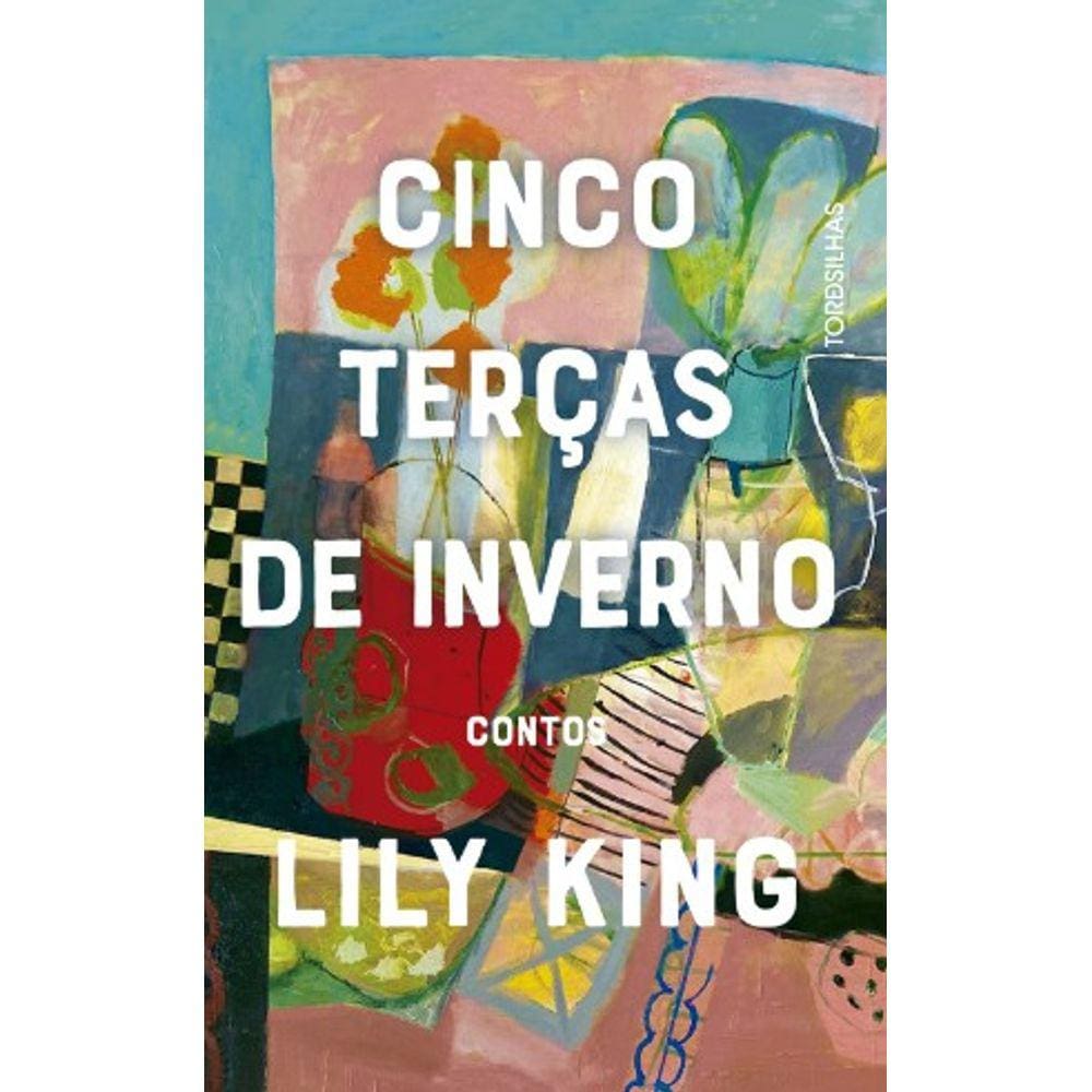 Cinco Tercas De Inverno: Contos