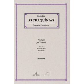 As Traquinias - Tragedias Completas De Sofoclades