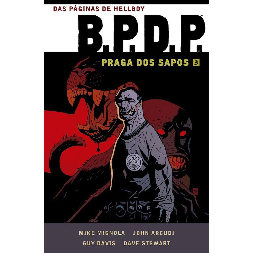 Bpdp - Praga Dos Sapos - Vol. 03 - Deuses E Feiticeiros