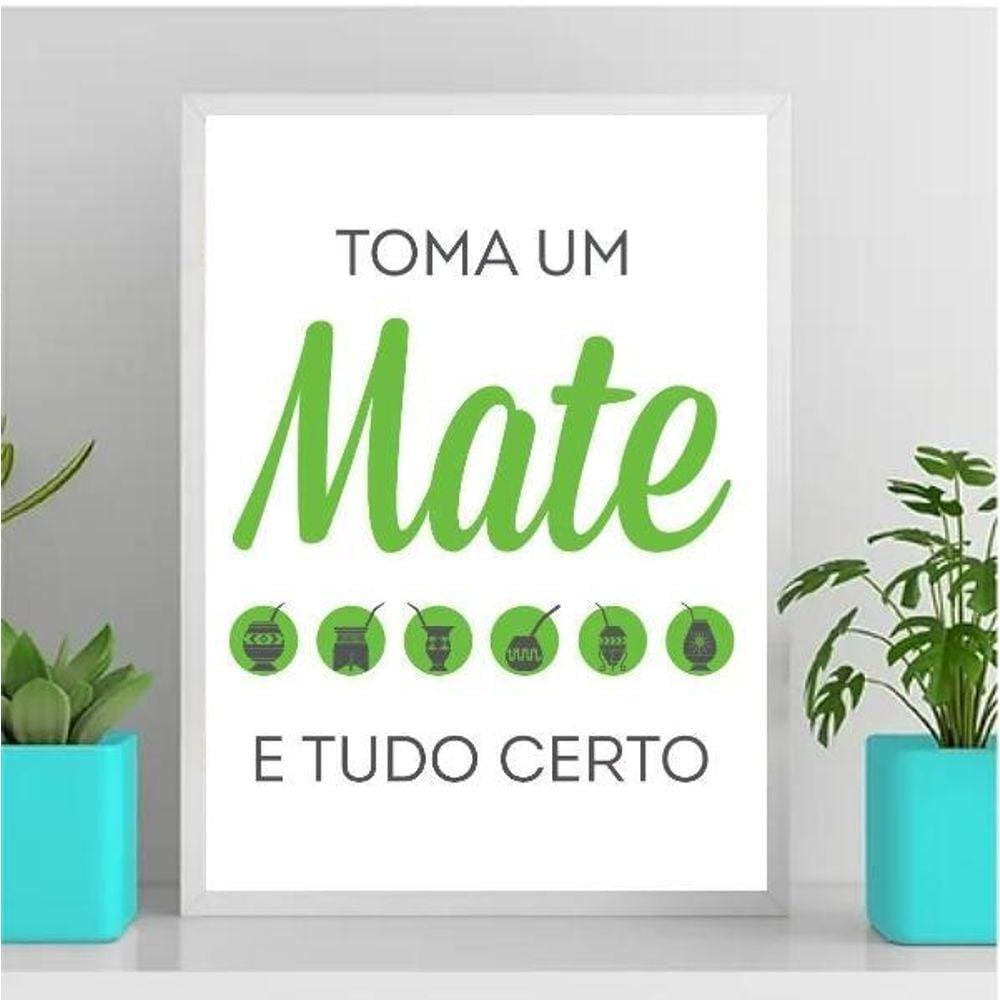 Quadro Decorativo Toma Um Mate 45X34Cm