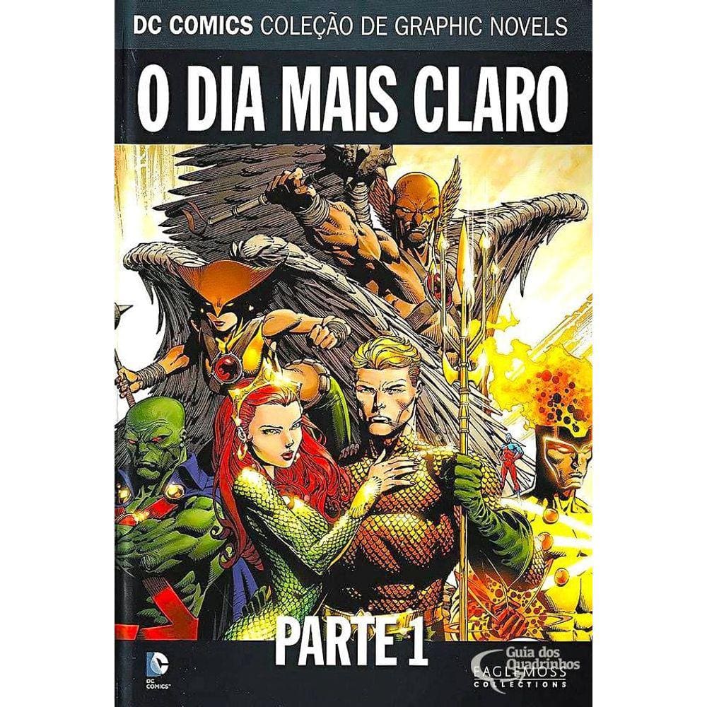 Dc Graphic Novels Sagas Definitivas N 21 O Dia Mais Claro P1