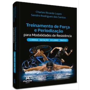 Treinamento De Força E Periodização Para Modalidades De Resistência