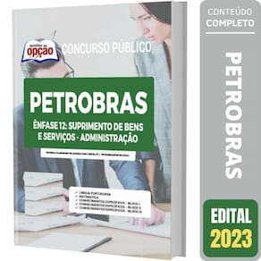 Apostila Concurso Petrobras - Ênfase 12 - Administração