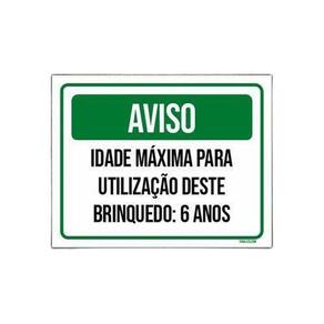 Kit 10 Placas Aviso Idade Máxima Utilização Brinquedo 6 Anos