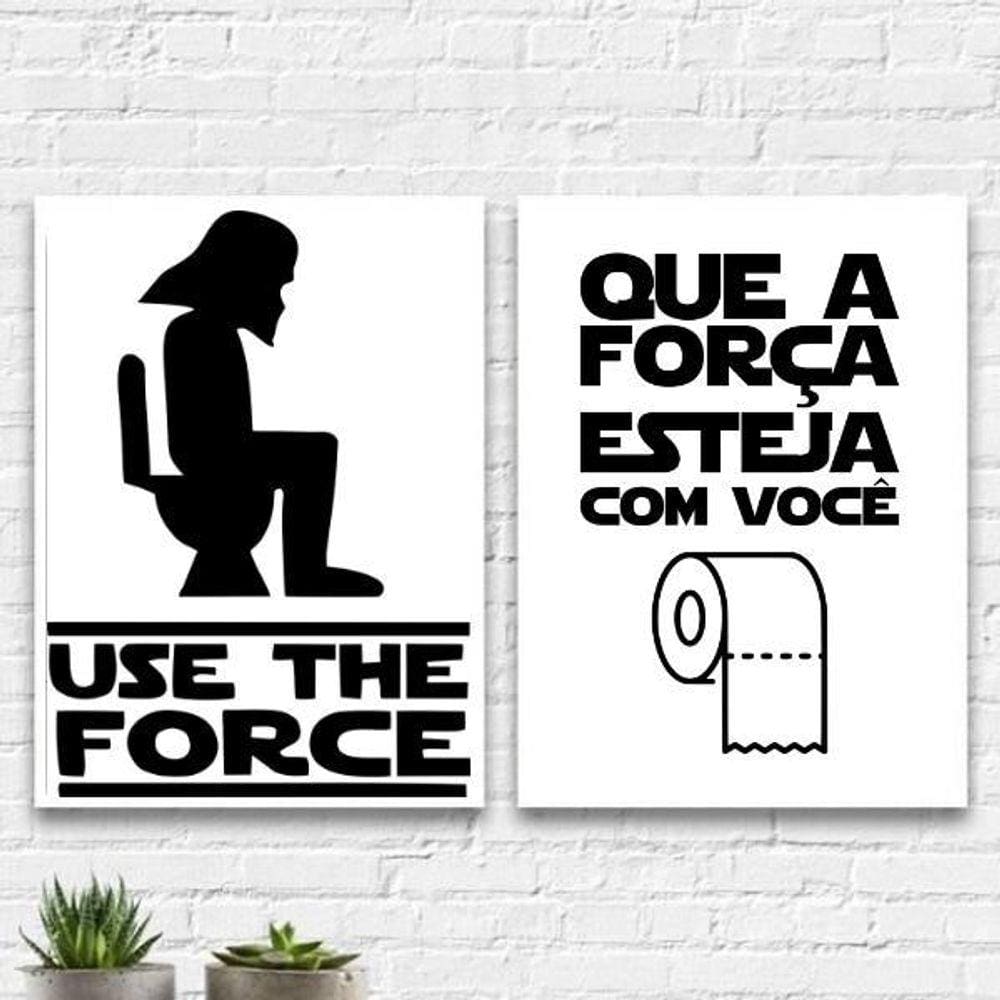 Kit 2 Quadros Banheiro Use The Force 45X34Cm