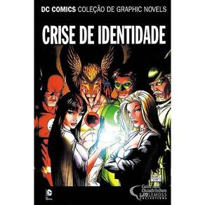 Dc Graphic Novels Sagas Definitivas 4 - Crise De Identidade