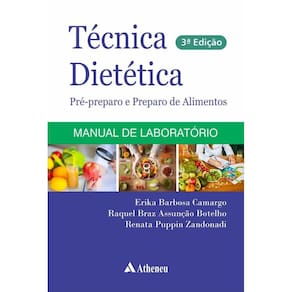 Técnica Dietética, Pré-Preparo E Preparo De Alimentos: Manual De Laborátorio