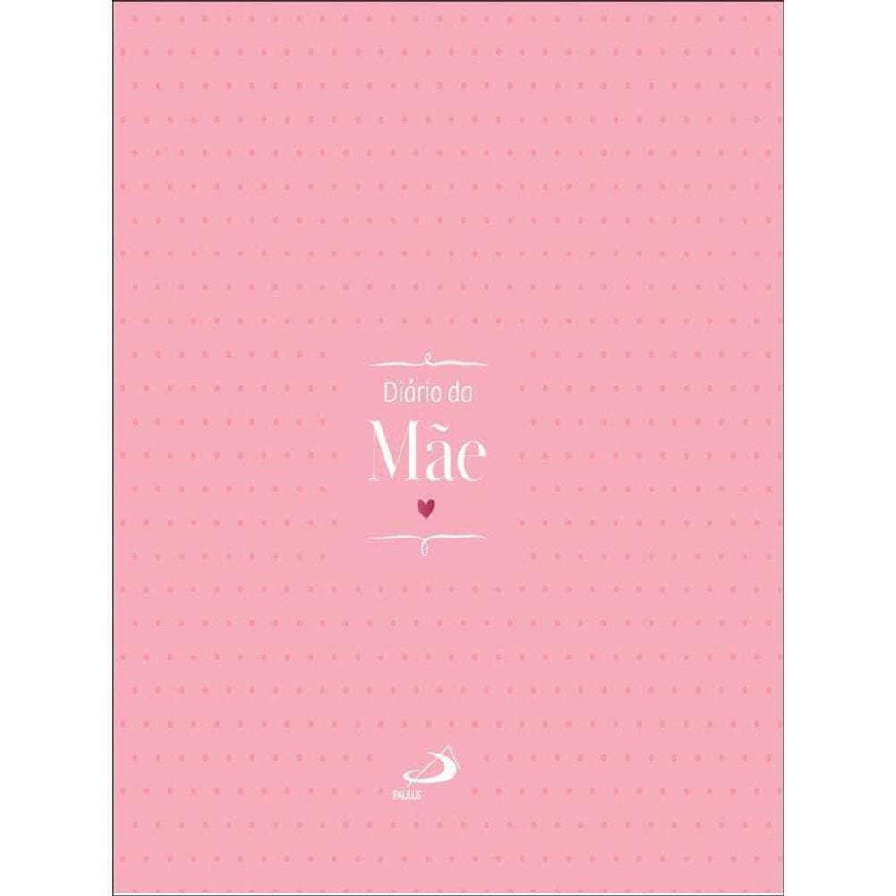 Diário Da Mãe
