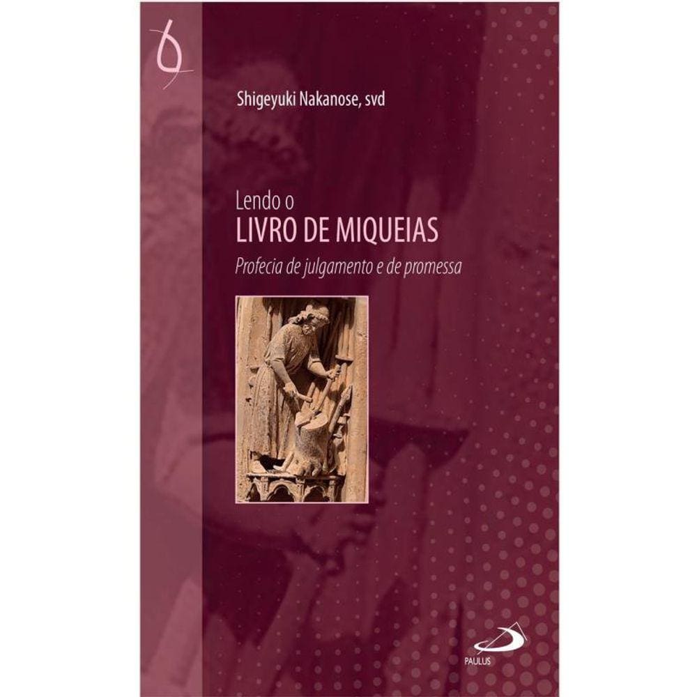 Lendo O Livro De Miqueias