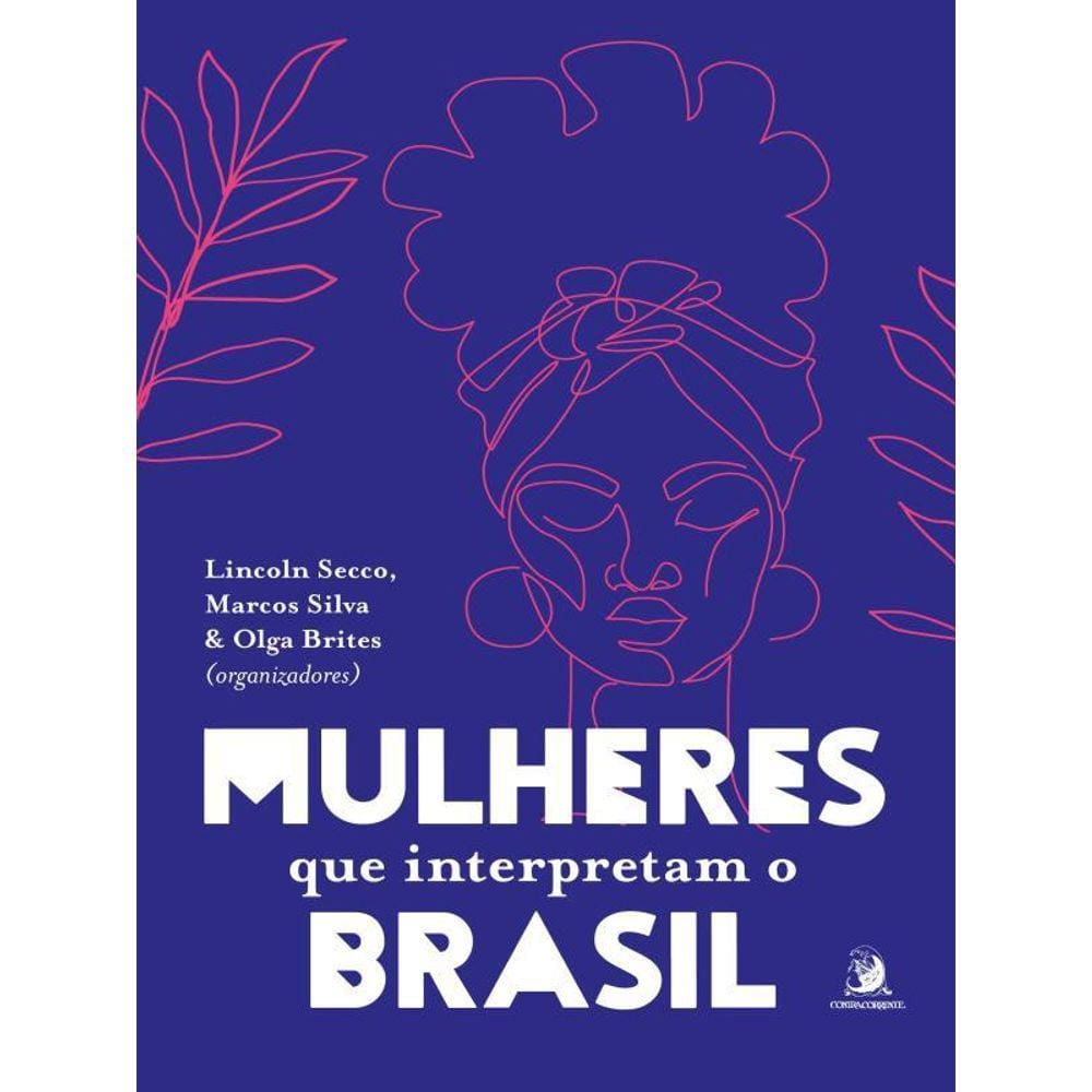 Mulheres Que Interpretam O Brasil