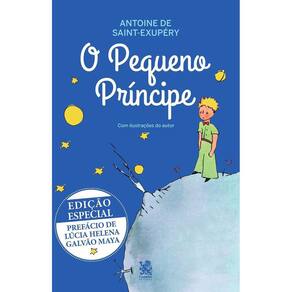 O Pequeno Príncipe - Prefácio de Lúcia Helena Galvão Maya