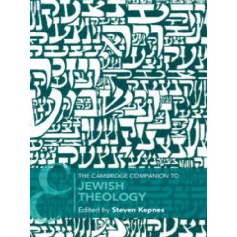 The Cambridge Companion To Jewish Theology