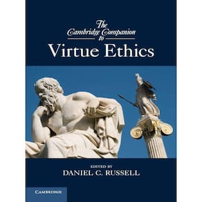 The Cambridge Companion To Virtue Ethics