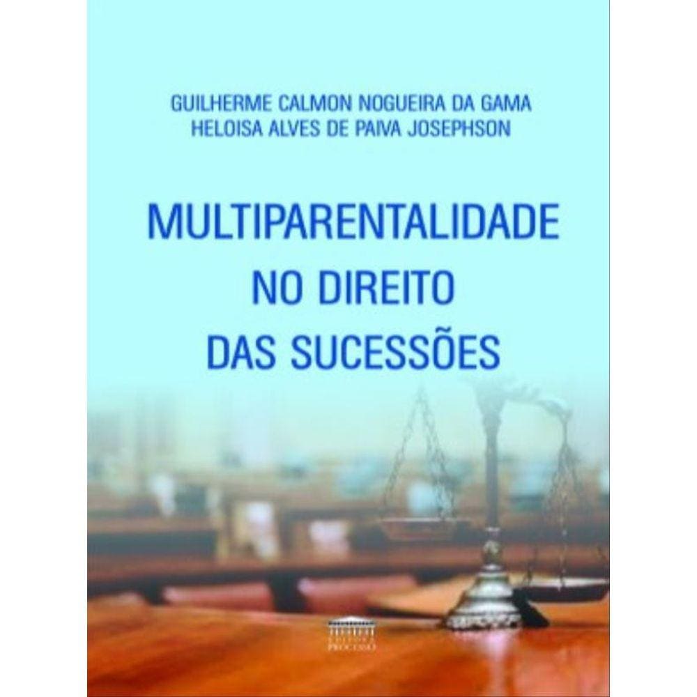 Multiparentalidade No Direito Das Sucessões